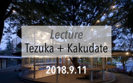 Tezuka and Kakudate Lecture